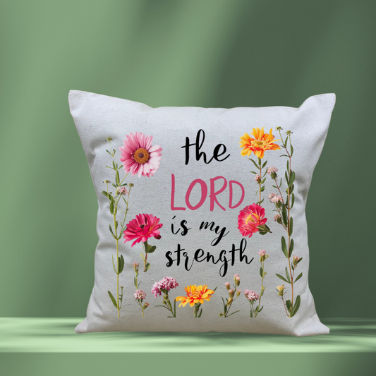 THE LORD IS MY STRENGTH