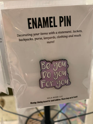 Be You Enamel Pin