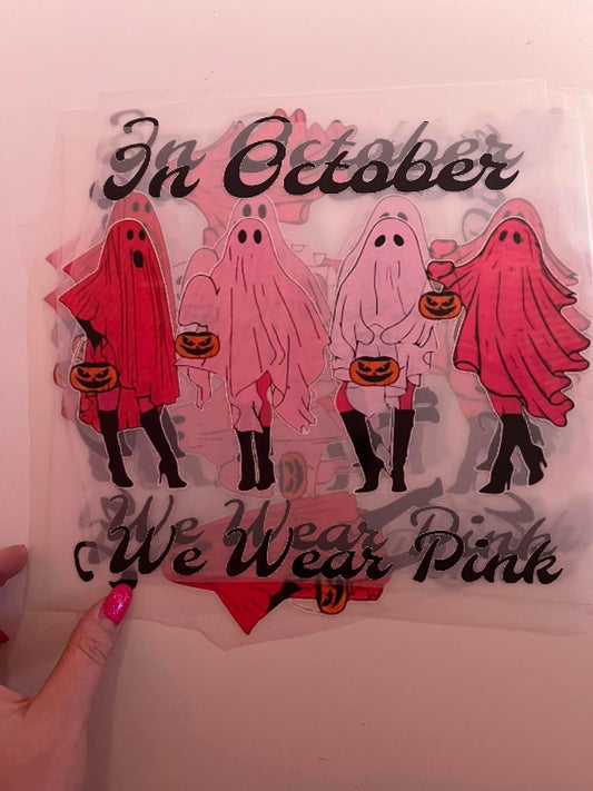 IN OCTOBER WE WEAR PINK