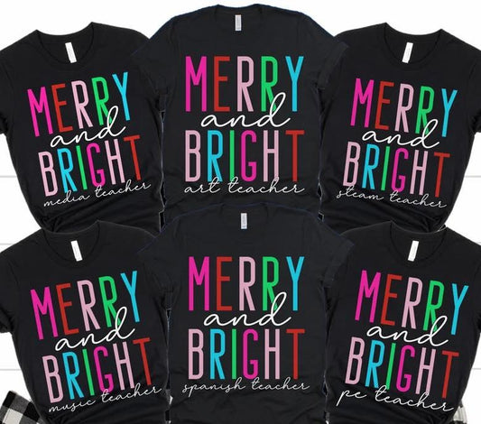 MERRY AND BRIGHT TEACHER SHIRT