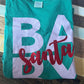 SANTA BABY SHIRT XL