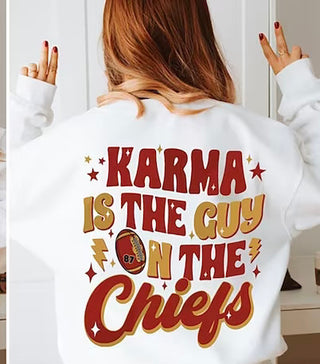 Karma is The Guy Pullover Front & Back
