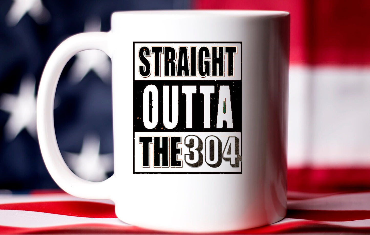 Straight Outta The 304 Coffee Cup